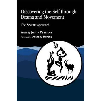 Discovering The Self Through Drama And Movement: T...