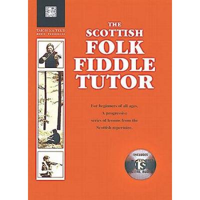 The Scottish Folk Fiddle - Tutor