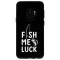 Hülle für Galaxy S9 Lustiger Fisch Angeln Fischer Fisch Me Luck