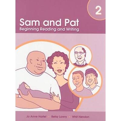 Sam And Pat Book 2: Beginning Reading And Writing