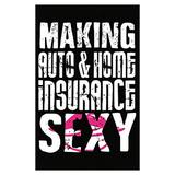 Stuch Strength Funny Insurance - Making Auto & Home Sexy - Math Numbers Actuary Humor - Poster
