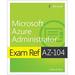 Pre-Owned Microsoft Azure Administrator Exam Ref AZ-104 Paperback