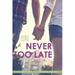 Pre-Owned Never Too Late (Paperback) 1442484039 9781442484030