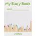 My Story Book: Name: ____________________ (Paperback)