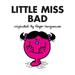 Little Miss Bad (Mr. Men and Little Miss) Paperback