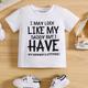 """i May Look Like My Daddy"" Funny Graphic Tees For Unisex Baby Toddlers Summer, Kids Clothings"