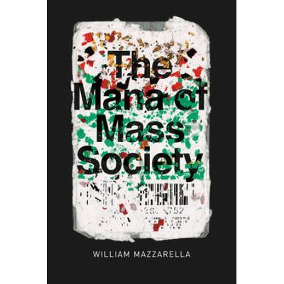 The Mana Of Mass Society