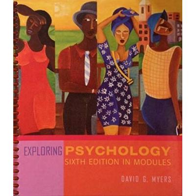 Exploring Psychology: In Modules