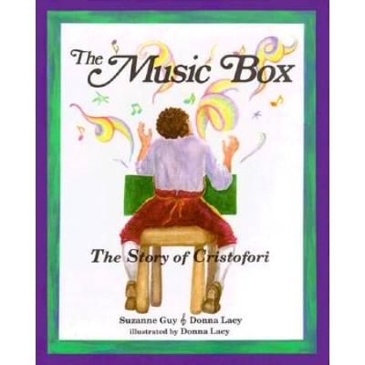 The Music Box: The Story Of Cristofori