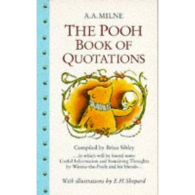 The Pooh Book of Quotations WinniethePooh