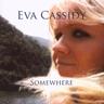 Somewhere (CD, 2008) - Eva Cassidy