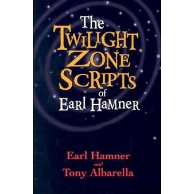 The Twilight Zone Scripts Of Earl Hamner