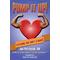Pump It Up!: Exercising Your Heart To Health