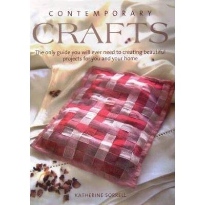 Contemporary Crafts The Only Guide You Will Ever N...