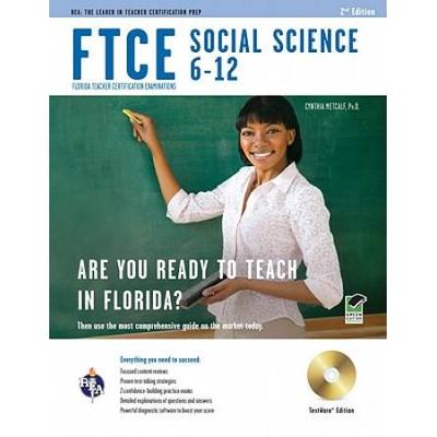 FTCE Social Science 6-12 w/ CD-ROM (FTCE Teacher Certification Test Prep)