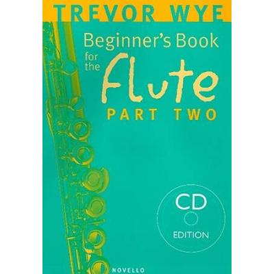 Beginner's Book For The Flute - Part Two [With Cd (Audio)]