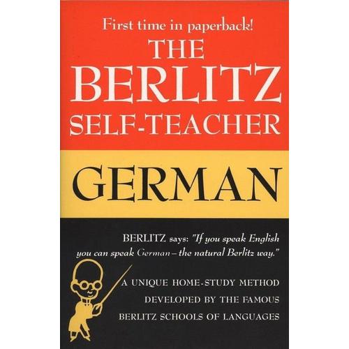 The Berlitz Self-Teacher -- German - Editors (Berlitz Editors) Berlitz