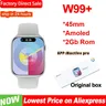 AMOLED W99 + Smart Watch Amoled 45MM OS10 Compass gioco NFC Bluetooth Call Music Player iwo W99 Plus