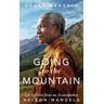Going to the Mountain - Ndaba Mandela
