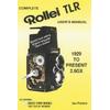 Complete Rollei Tlr User's Manual