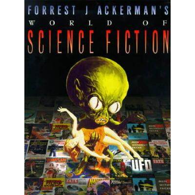 Forrest J Ackermans World of Science Fiction