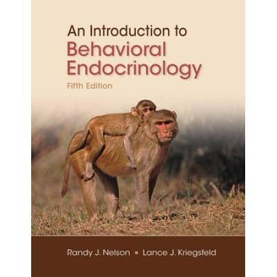 An Introduction To Behavioral Endocrinology