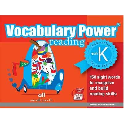 Vocabulary Power Reading, Grade K: 150 Sight Words To Recognize And Build Reading Skills
