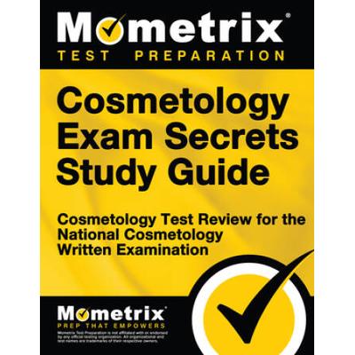 Cosmetology Exam Secrets Study Guide: Cosmetology Test Review For The National Cosmetology Written Examination