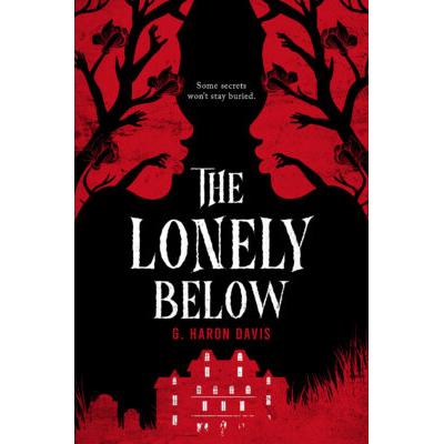 The Lonely Below (paperback) - by g. haron davis