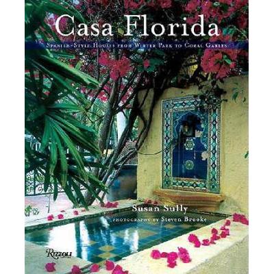 Casa Florida: Spanish-Style Houses From Winte