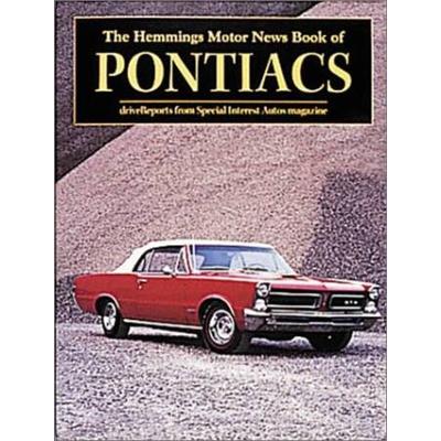 Hemmings Motor News Book Of Pontiacs (Hemmings Motor News Collector-Car Books)