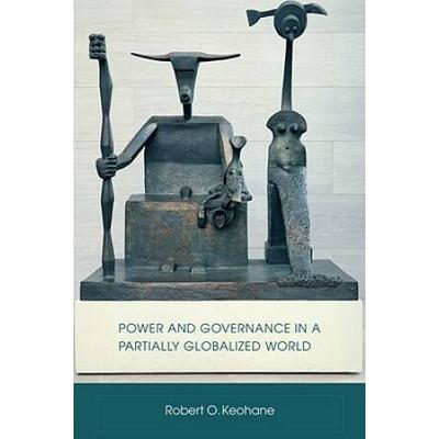Power And Governance In A Partially Globalized Wor...