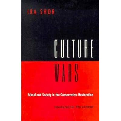 Culture Wars: School And Society In The Conservative Restoration, 1969-1984