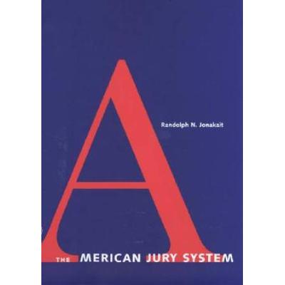 The American Jury System (Yale Contemporary Law Series)