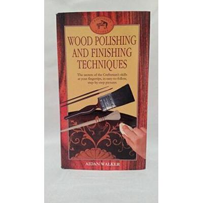 Wood Polishing And Finishing Techniques