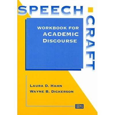 Speechcraft Workbook for Academic Discourse Michigan Series in English for Academic Professional Purposes
