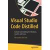 Visual Studio Code Distilled Evolved Code Editing for Windows macOS and Linux