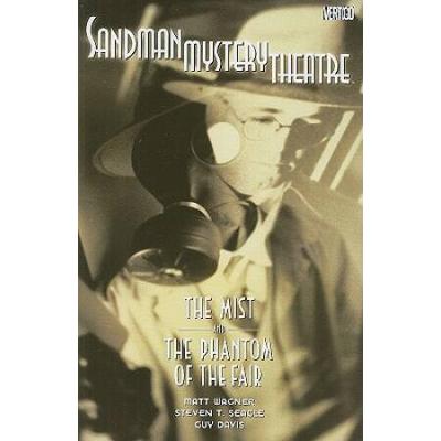 Sandman Mystery Theatre Vol The Mist and the Phantom of the Fair