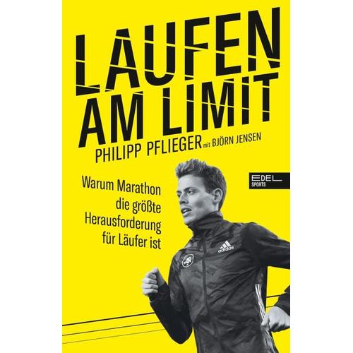Laufen am Limit - Philipp Pflieger, Björn Jensen