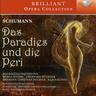 Das Paradies Und Die Peri (CD, 2016) - Robert Schumann