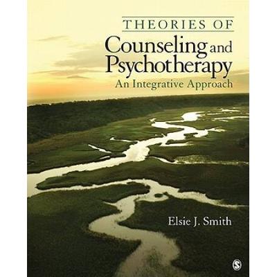 Theories Of Counseling And Psychotherapy: An Integrative Approach