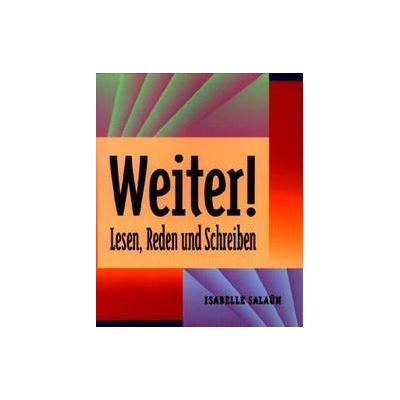 Weiter! Lesen, Reden Und Schreiben by Isabelle Salaun-Gorrell (Paperback - John Wiley & Sons Inc.)