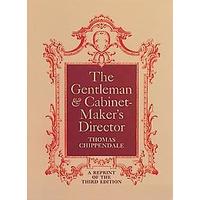 Gentleman and Cabinet Maker Director by Thomas Chippendale (Paperback - Dover Pubns)