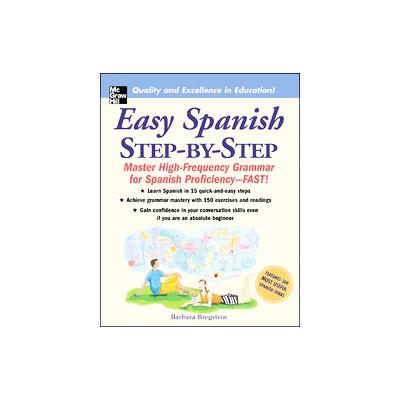 Easy Spanish Step-by-Step by Barbara Bregstein (Paperback - Bilingual)