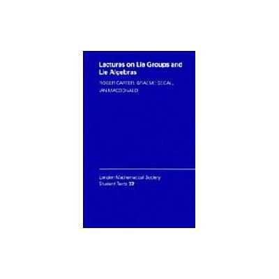 Lectures on Lie Groups and Lie Algebras by Graeme Segal (Paperback - Cambridge Univ Pr)