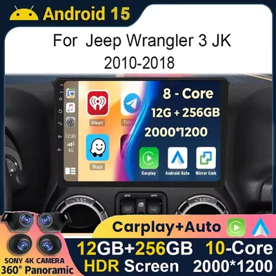 Android 15 WIFI+4G 360 Camera Carplay Car Radio For Jeep Wrangler 3 JK 2010 - 2018 Multimedia Video Player Navigation GPS Stereo