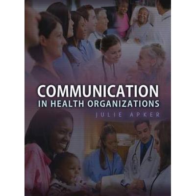 Communication In Health Organizations
