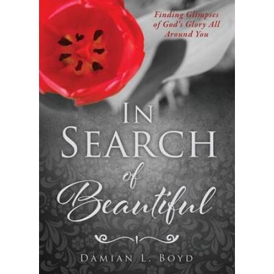 In Search Of Beautiful