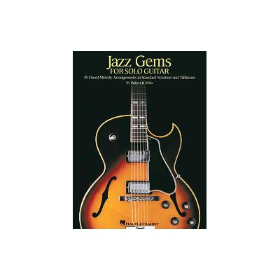 Jazz Gems for Solo Guitar - 35 Chord Melody Arrangements in Standard Notation And Tablature (Paperba