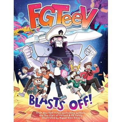 FGTeeV: Blasts off! (paperback) - by FGTeeV